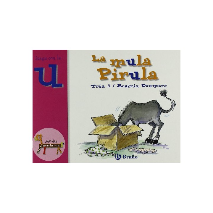 La mula Pirula. Juega con la "U". Tría 3.